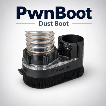 PwnBoot Dust Boot with 'PwnCNC' branding on a white background